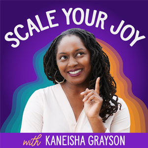 Scale Your Joy podcast cover