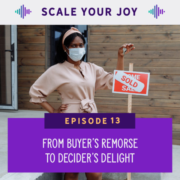 Scale Your Joy episode 13 cover
